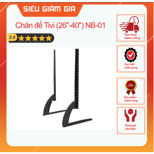 Chân đế Tivi  NB-01 mẫu nhỏ,chịu lực 50kg, nặng 1.4kg