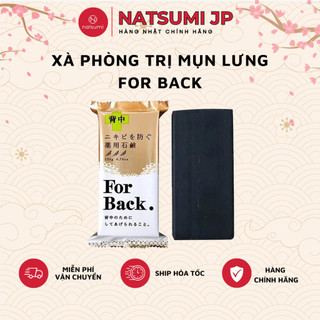 Xà phòng ngừa mụn lưng For Back Nhật Bản