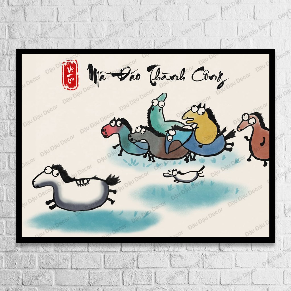 Tranh  Vô tri hài hước MÃ ĐÁO THÀNH CÔNG chế hài | Tranh MÃ ĐÁO THÀNH CÔNG 30x40