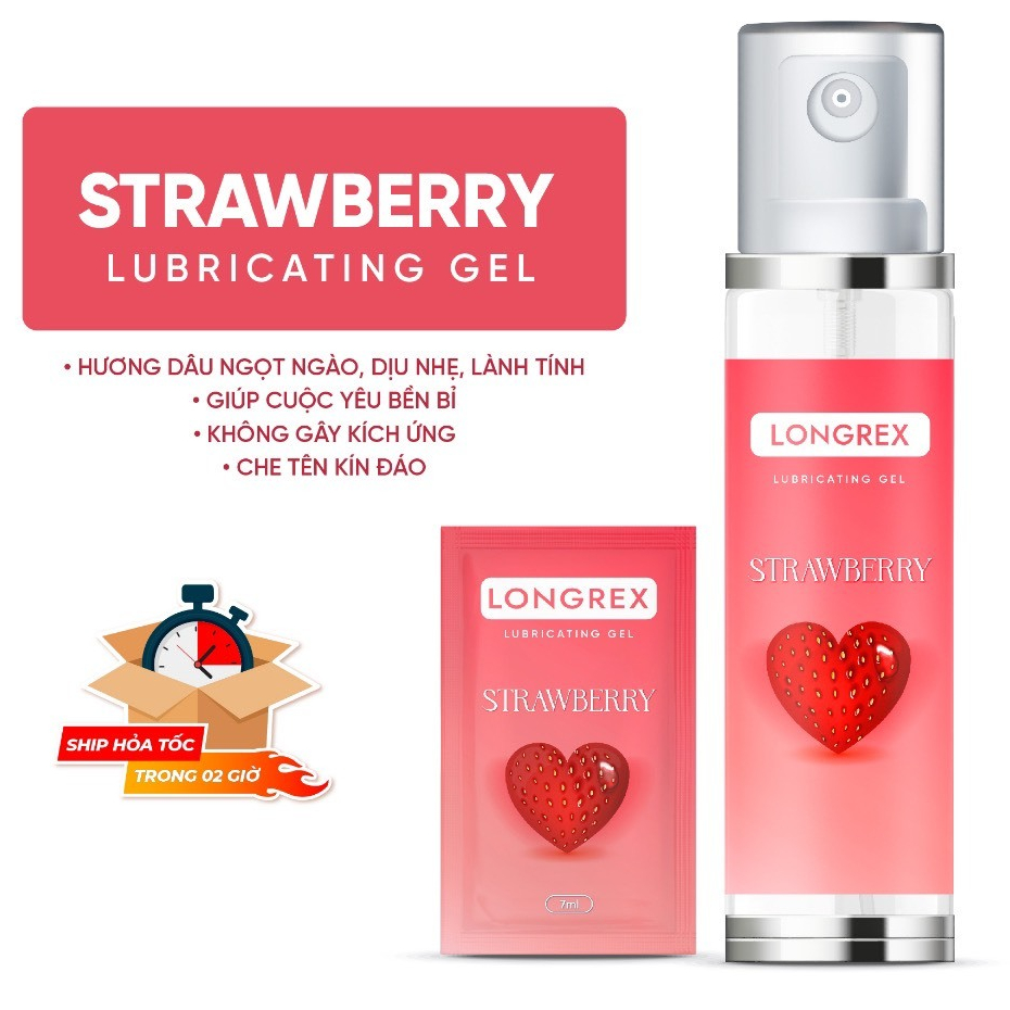Gel bôi trơn Longrex gốc nước STRAWBERRY hương dâu tây ngọt ngào giúp cuộc yêu bền bỉ, che tên kín đáo