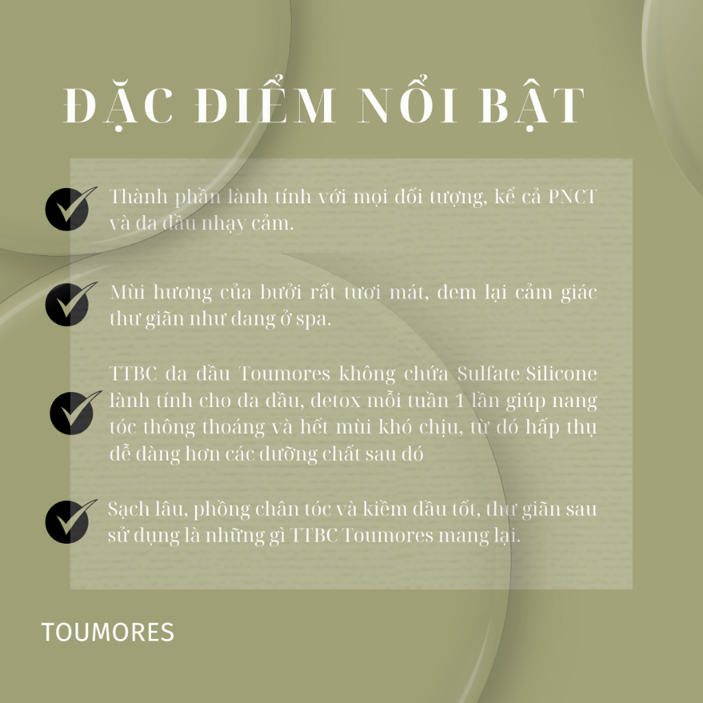 Tẩy tế bào chết tóc Toumores đánh bay gàu, sạch dầu thừa trên tóc, detox da đầu, mùi thơm thư giãn the mát