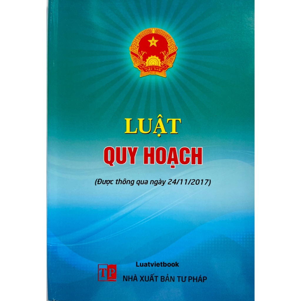 Sách Luật Quy Hoạch (Được thông qua ngày 24/11/2017)