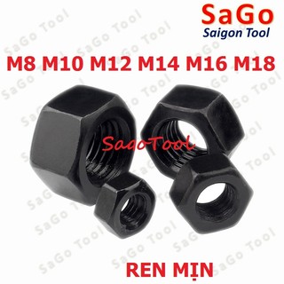 Đai ốc thép đen ren mịn, tán ecu thép đen ren nhuyễn dùng cho bulong m8, m10, m12, m14, m16, m18