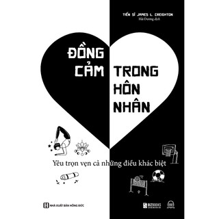 Sách - Đồng cảm trong hôn nhân: Yêu trọn vẹn cả những điều khác biệt