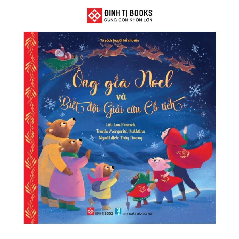 Sách - Ông già Noel và biệt đội giải cứu cổ tích - Truyện kể cho bé 3 - 9 tuổi - Đinh Tị Books