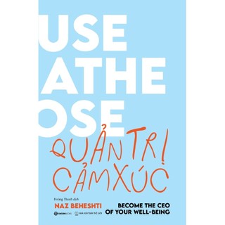Sách -quản trị cảm xúc - tác giả naz beheshti - sài gòn books