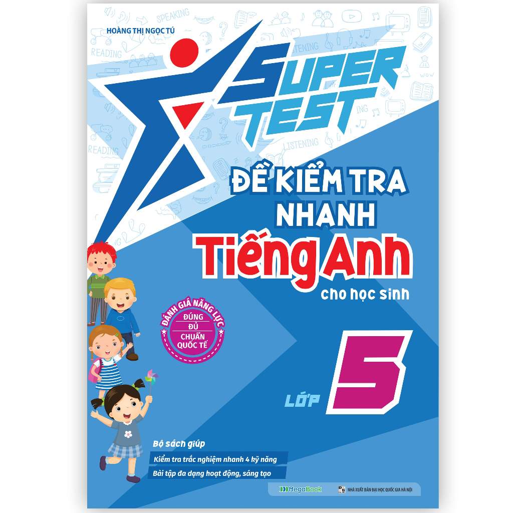 Sách Super Test - Đề kiểm tra nhanh Tiếng Anh Lớp 5