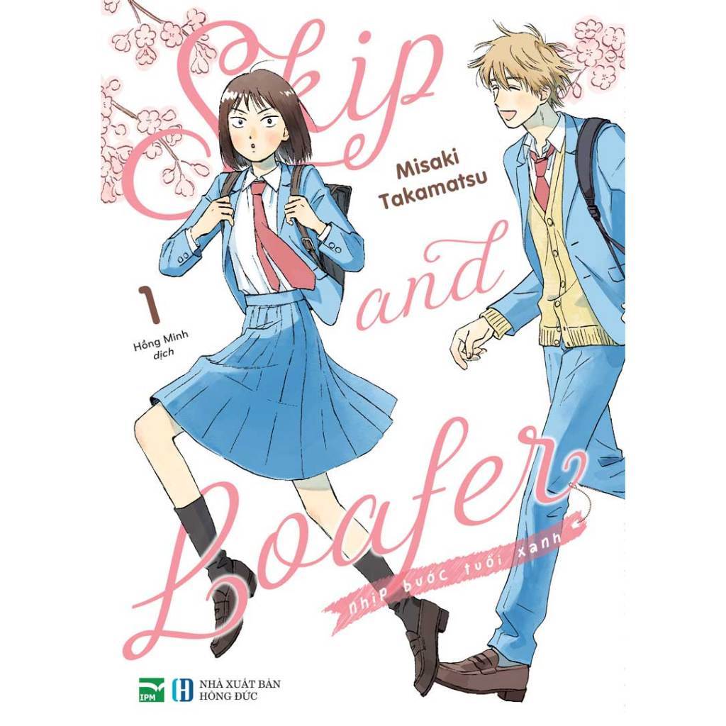 Truyện Tranh - Skip And Loafer Nhịp Bước Tuổi Xanh - Tập 1 2 3 4 5 6 7 8 9  (bản đặc biệt nguyên sea