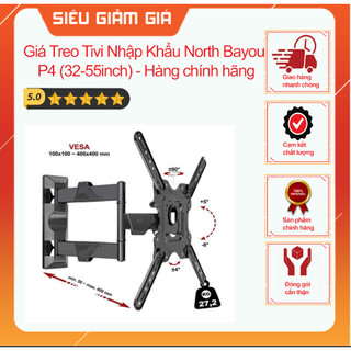 [NB - P4] Giá Treo Tivi Nhập Khẩu North Bayou P4 (32-55inch) - Hàng chính hãng