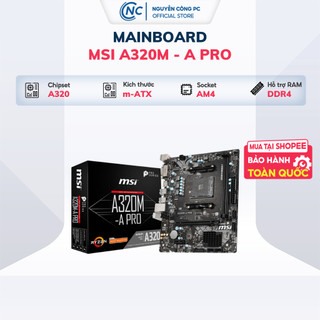 Main msi a320m-a pro - chính hãng bảo hành 36 tháng