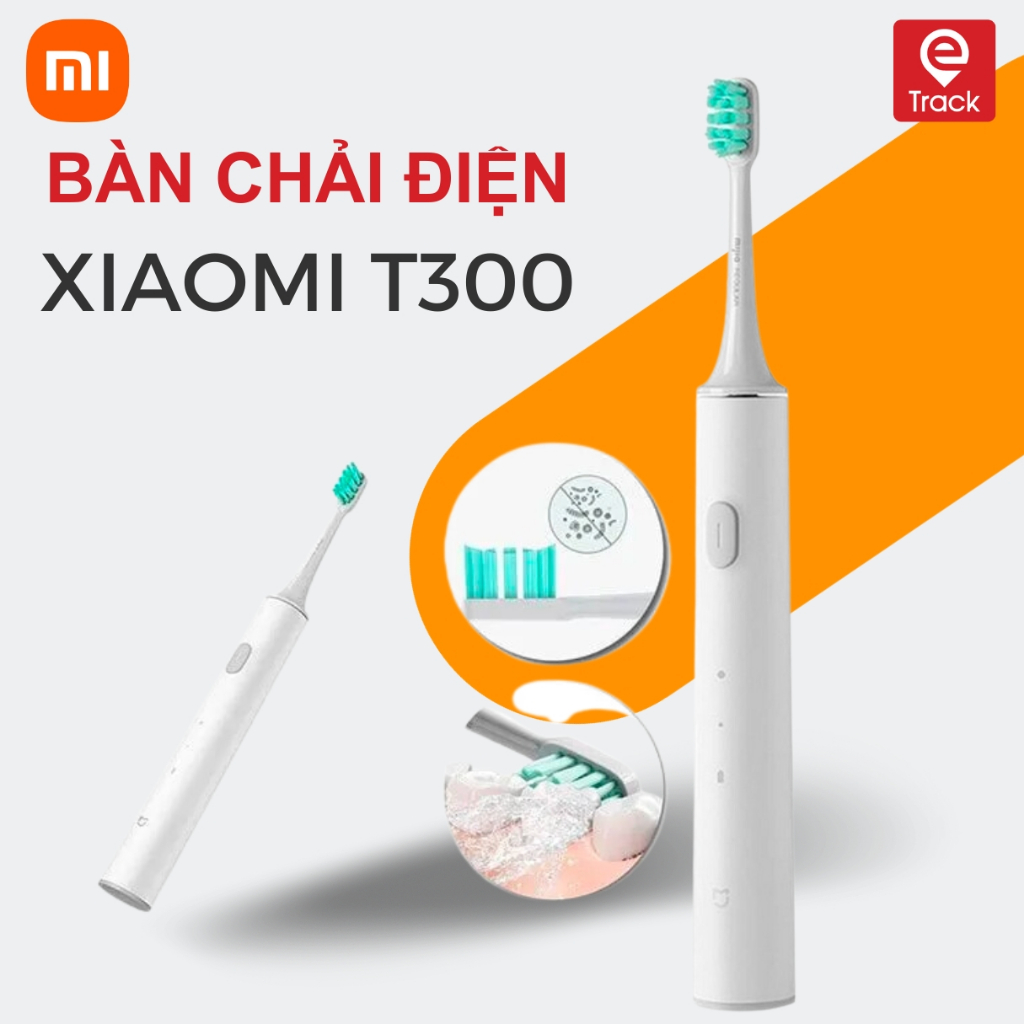 Bàn Chải Điện Xiaomi T300 - Bàn Chải Đánh Răng Điện Xiaomi Mijia Sonic T300 Rung Mạnh Mẽ - Chính Hãng