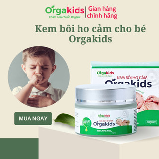 Kem bôi ho cảm cao cấp Orgakids chiết xuất thảo dược, hỗ trợ người viêm đường hô hấp, cảm lạnh lọ 30g