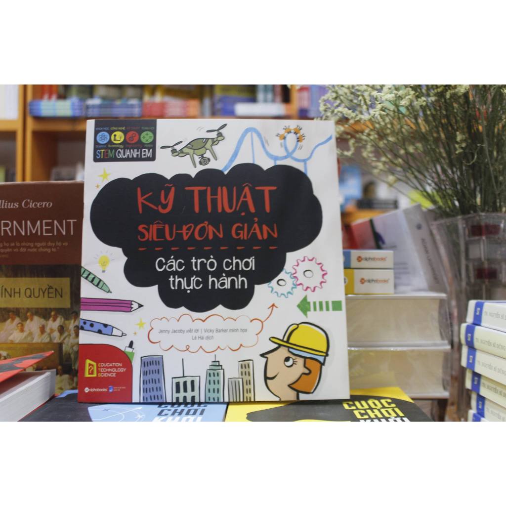 Combo Sách Stem Quanh Em: Kỹ Thuật Siêu Đơn Giản,Công Nghệ Siêu Thông Minh, Khoa Học RoBot Siêu Sáng Tạo, Khoa Học