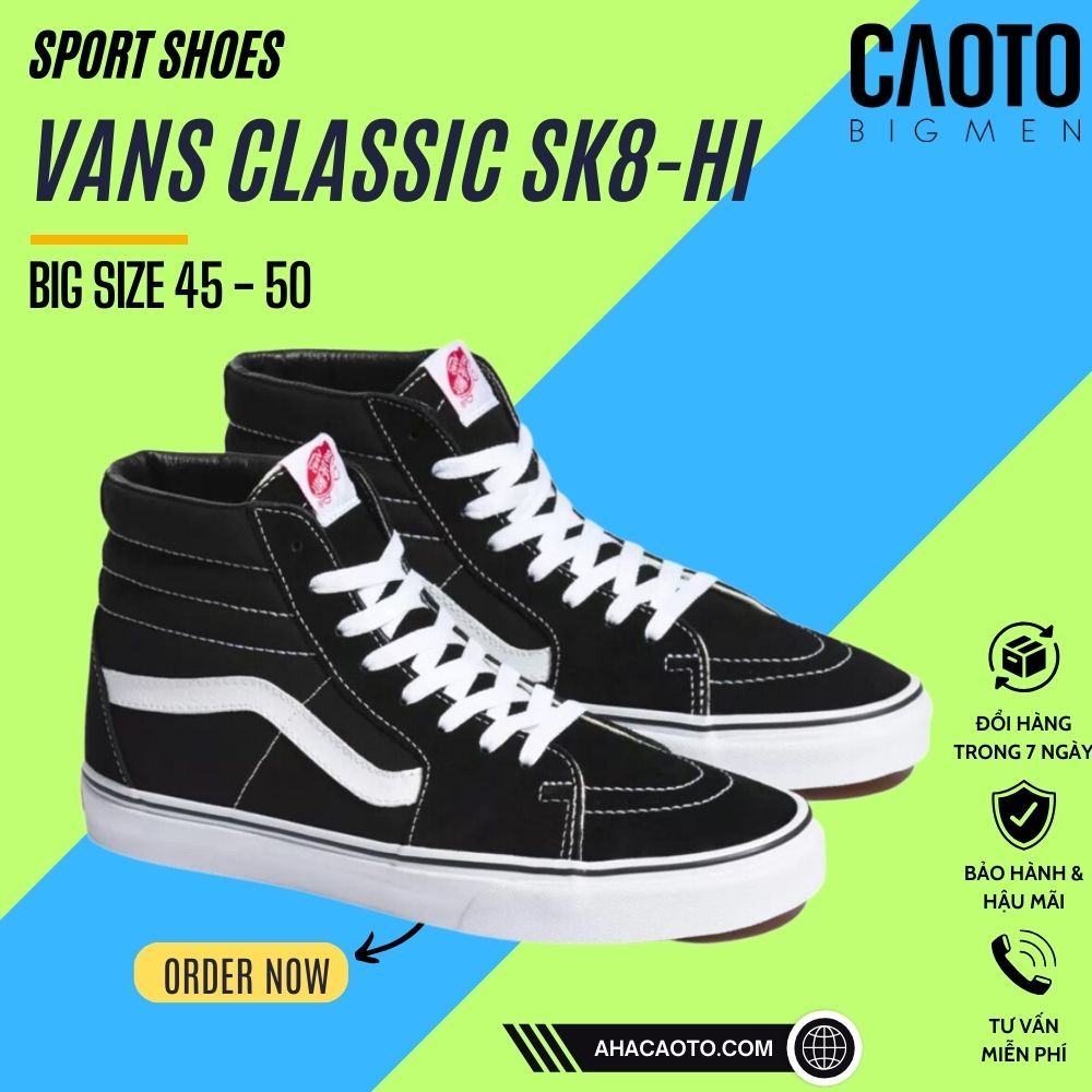 Giày Sneaker Vans Classic Sk8-Hi Black/White  Big Size Nam - Giày Sneaker Big Size Nam 45 46 47 48