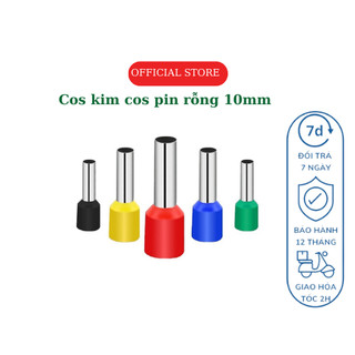 Cos kim pin rỗng 10mm [Gói 1000 cái]