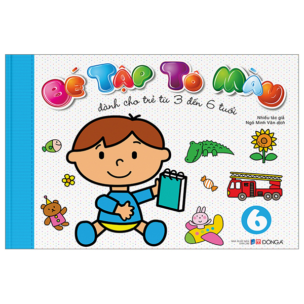 Sách - Bé Tập Tô Màu - dành cho trẻ từ 3 đến 6 tuổi   - Đông A