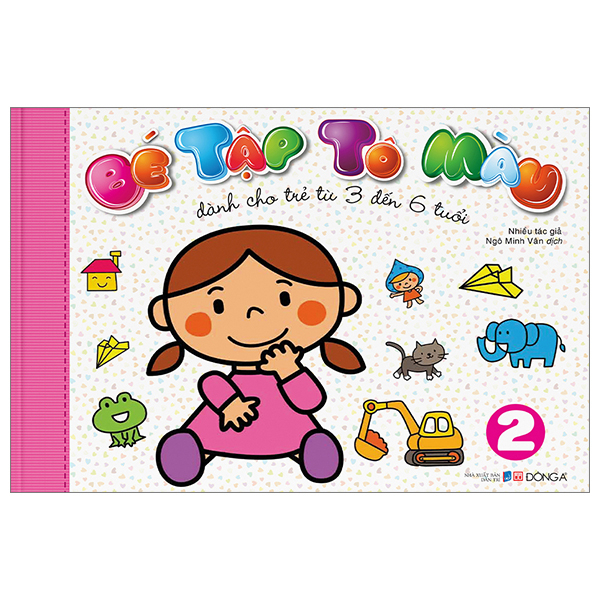 Sách - Bé Tập Tô Màu - dành cho trẻ từ 3 đến 6 tuổi   - Đông A