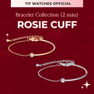 Vòng tay đính đá dạng hở rosie cuff tif watches - trang sức phụ kiện đeo tay thời trang chất lượng cao