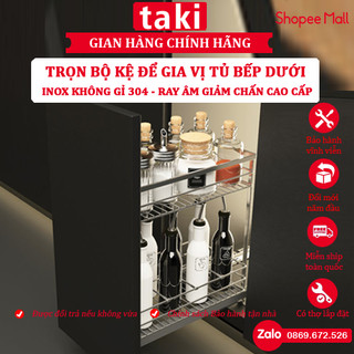 Kệ đựng gia vị, kệ đựng chai lọ nhà bếp taki inox không gỉ 304 tủ bếp, ray âm giảm chấn cao cấp - có thợ lắp đặt