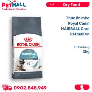 Thức ăn mèo Royal Canin HAIRBALL Care 2kg - Trị búi lông Petmall