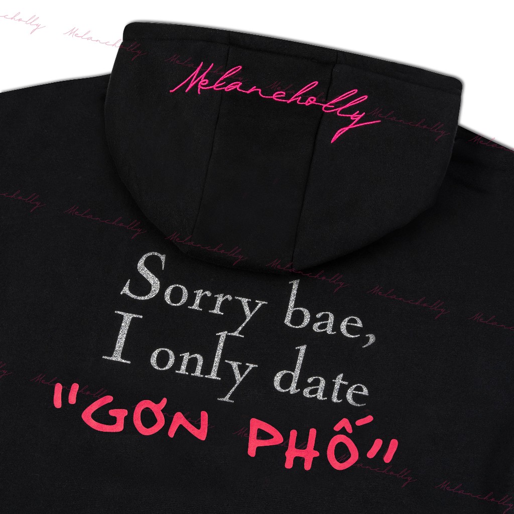 I ONLY DATE " GƠN PHỐ " - HOODIE