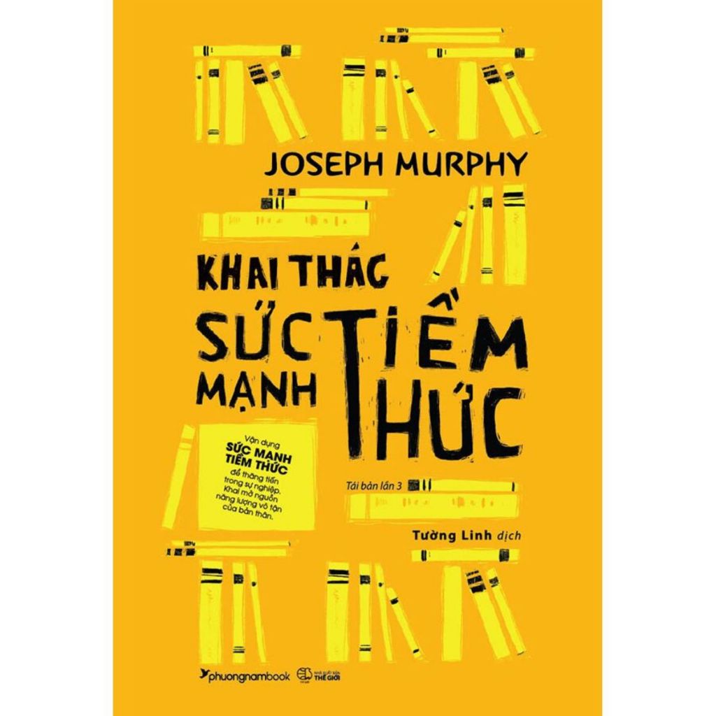 Sách - Khai Thác Sức Mạnh Tiềm Thức (Joseph Murphy, PNA - Nhà Sách Thành An)