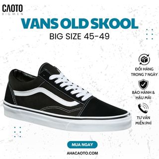 Giày Vans Old Skool Big Size - Giày Thể Thao Big Size Men 27cm 28cm 29cm 30cm