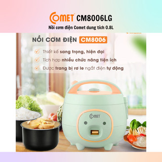 [HỎA TỐC] Nồi Cơm Điện Comet CM8006 (Dung tích 0.8L) - Chính hãng