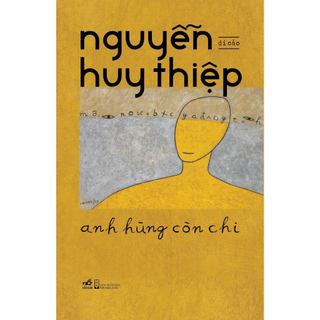 Sách - Anh hùng còn chi (bìa mềm) - nhã nam