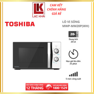 Lò vi sóng Toshiba MWP-MM20P(WH) - Dung tích 20 lít, 5 mức công suất, Kết hợp chống thấm 3 lớp - Hàng chính hãng