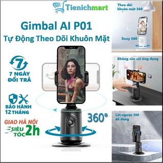  Giá đỡ điện thoại thông minh Gimbal P01 livestream quay video 360 theo dõi khuân mặt(Chưa có chân đế)