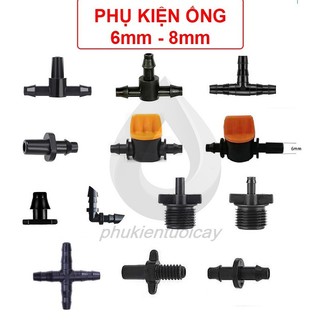 Phụ kiện ống 4/6 , 5x7 , khởi thủy, nối ống, bịt ống, tê chia nhánh... ống tưới cây
