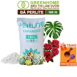 Đá Perlite Greenhome, Bao 100Lít (8-10kg), Trồng Hồng, Thuỷ Canh, Trân Châu Giàu Khoáng Chất