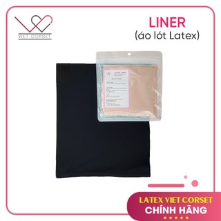 Latex liner - Áo Lót mặc trong Latex Việt cortset giúp thấm hút mồ hôi, chống hằn ngứa