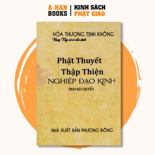 Sách - bộ 5 quyển phật thuyết thập thiện nghiệp đạo kinh - hòa thượng tịnh không - anan books