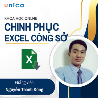 E-voucher Khóa học Unica về tin học văn phòng Chinh phục excel công sở cùng Nguyễn Thành Đông