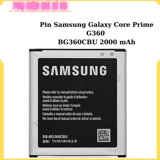 Pin samsung galaxy core prime g360 2000 mah hàng nhập khẩu bảo hành 3 tháng