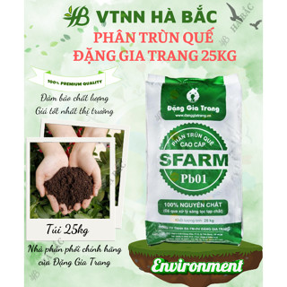 Phân Trùn Quế - Phân Bón Hữu Cơ SFARM PB01 Bọc 25KG Đặng Gia Trang - Đã Xử Lý, An Toàn, Dinh Dưỡng Cho Cây Trồng