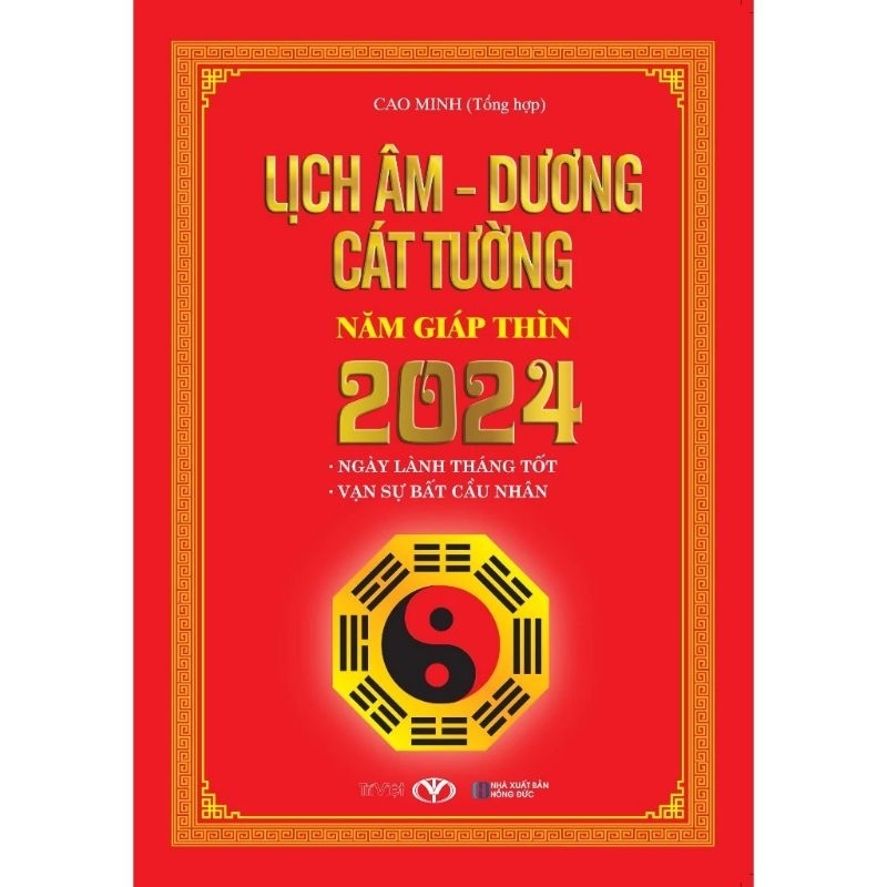 Lịch Âm Dương Cát Tường Năm Giáp Thìn 2024