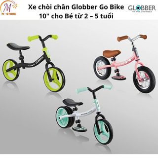 ♻️Xe đạp thăng bằng, xe chòi chân Globber Go Bike 10″ cho bé từ 2 – 5 tuổi, chính hãng Globber Pháp