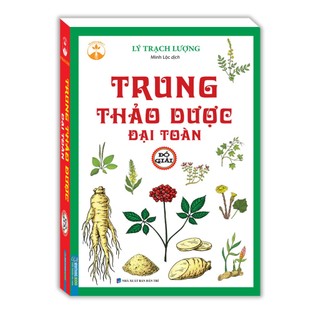 Sách - Trung thảo dược đại toàn đồ giải