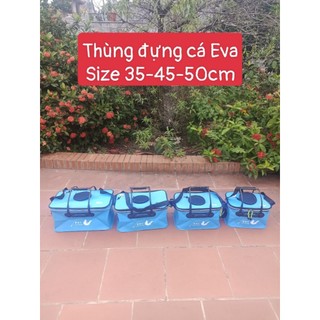 Thùng đựng cá đi câu thùng đựng cá gấp gọn đa năng cao cấp. chất liệu nhựa eva dày dặn
