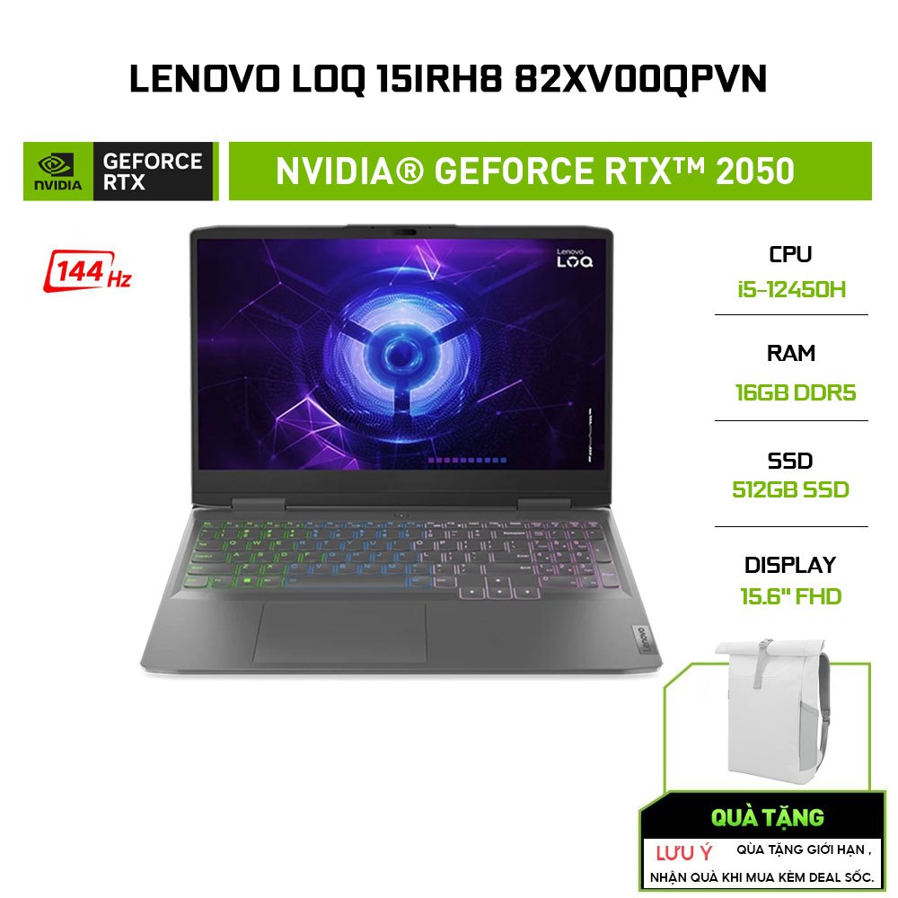 Laptop Gaming Lenovo LOQ 15IRH8 82XV00QPVN i5-12450H | 16GB | 512GB | RTX™ 2050 4GB