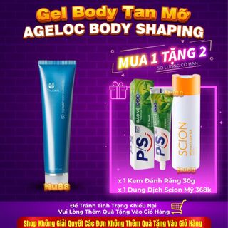Gel Tan Mỡ - Săn Chắc Da Cơ Thể Nuskin AgeLOC Body Shaping Gel