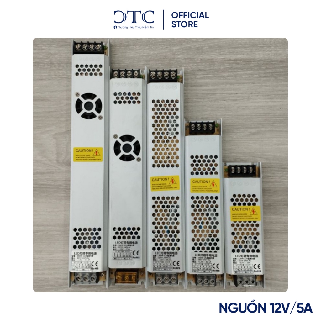Nguồn 12V/5A, 10A, 12.5A, 16.7A, 25A, 33A nguồn mỏng dẹt, chuyên dùng cho đèn led nội thất, chất lượng bảo hành 12 tháng