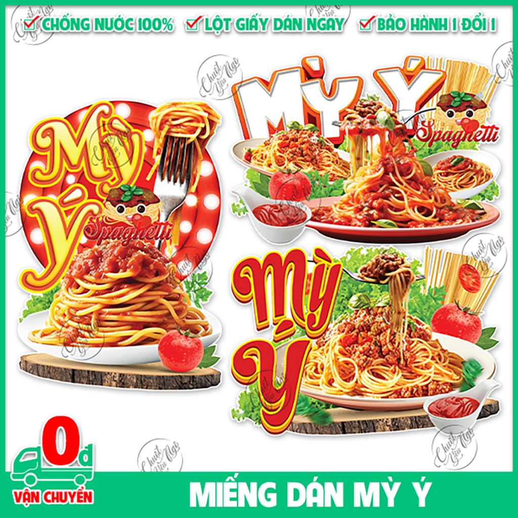 Miếng dán MỲ Ý sticker trang trí xe đẩy dán tường decal trang trí quán ăn vặt spaghetti