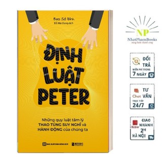 Sách định luật peter: những quy luật tâm lý thao túng suy nghĩ và hành động của chúng ta - bizbooks