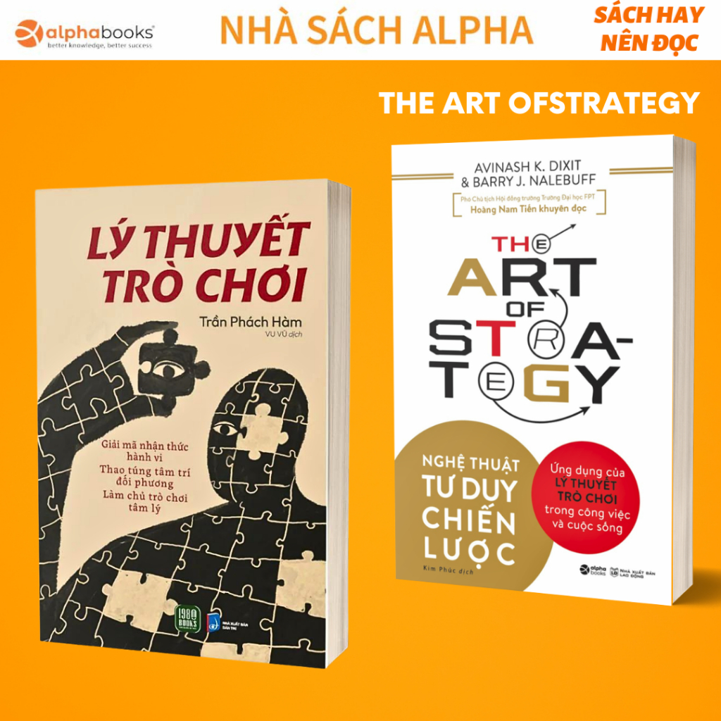 Lẻ/Combo 2 Sách Hay Nên Đọc: Lý thuyết trò chơi + Nghệ thuật tư duy chiến lược