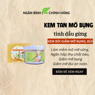 Kem tươi tan mỡ gia truyền loại bỏ mỡ thừa