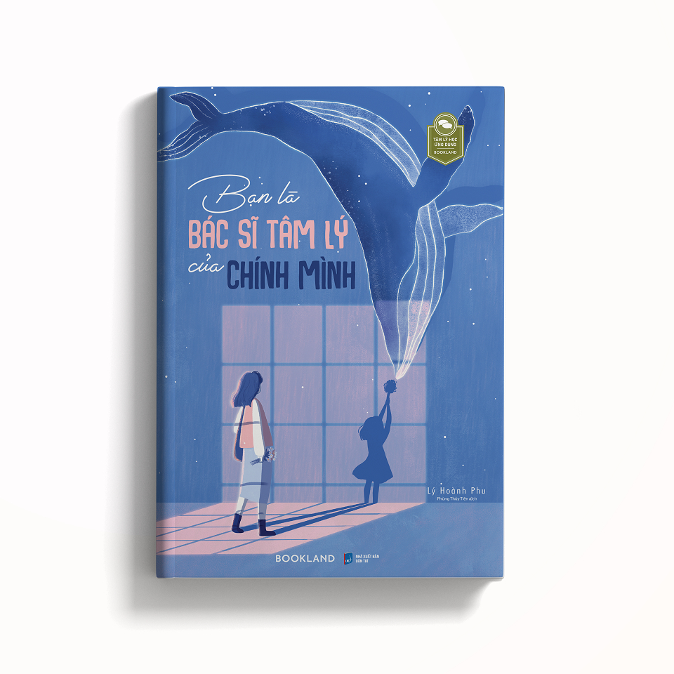 Sách - Bạn Là Bác Sĩ Tâm Lý Của Chính Mình